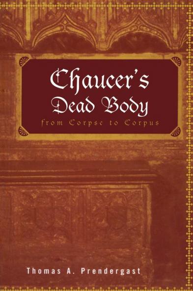 Chaucer's Dead Body