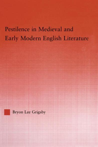 Pestilence in Medieval and Early Modern English Literature