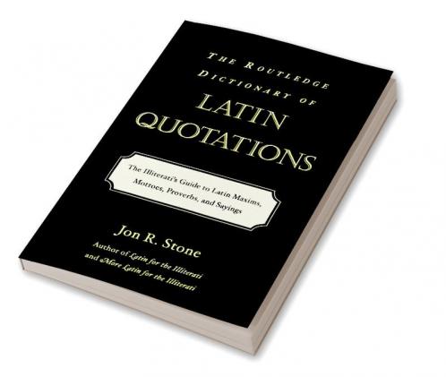 Routledge Dictionary of Latin Quotations