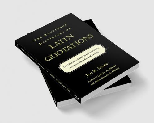 Routledge Dictionary of Latin Quotations