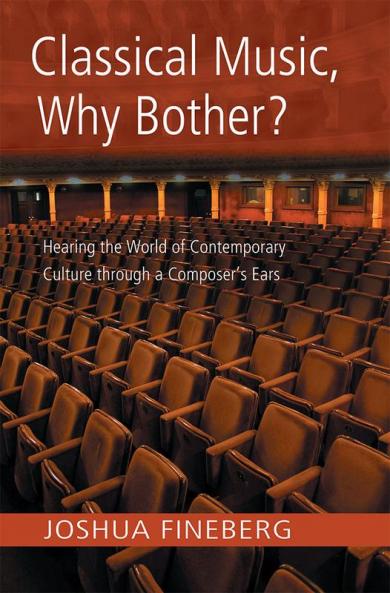 Classical Music Why Bother?