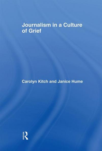 Journalism in a Culture of Grief