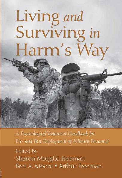 Living and Surviving in Harm's Way