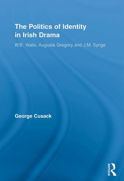 Politics of Identity in Irish Drama