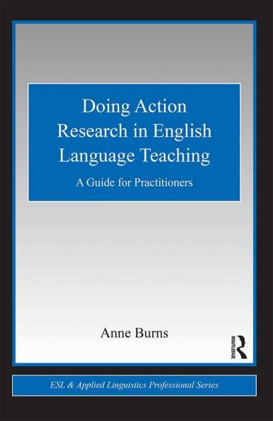 Doing Action Research in English Language Teaching