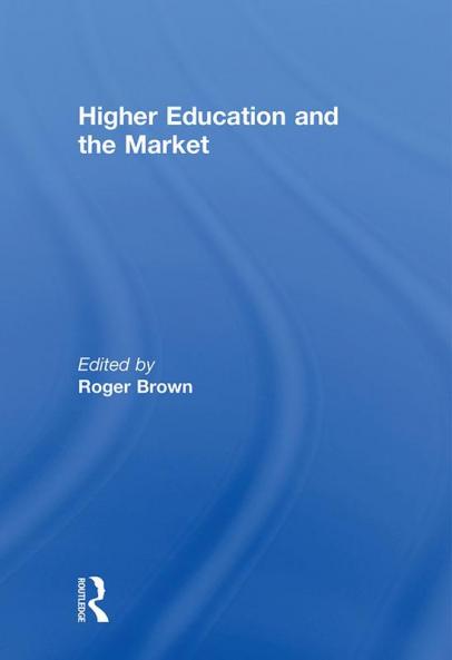 Higher Education and the Market