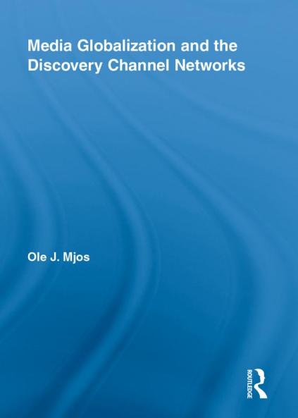 Media Globalization and the Discovery Channel Networks