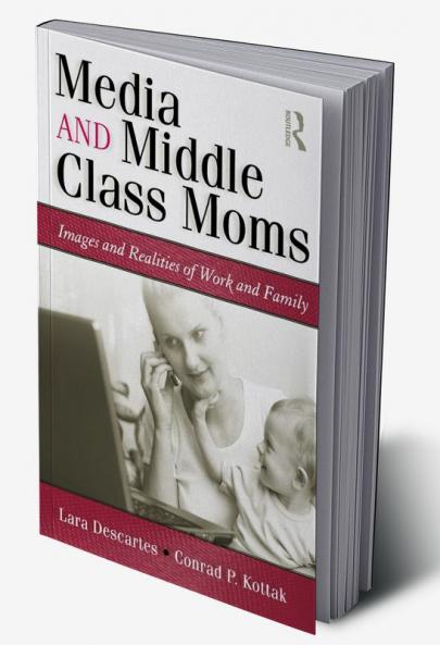 Media and Middle Class Moms