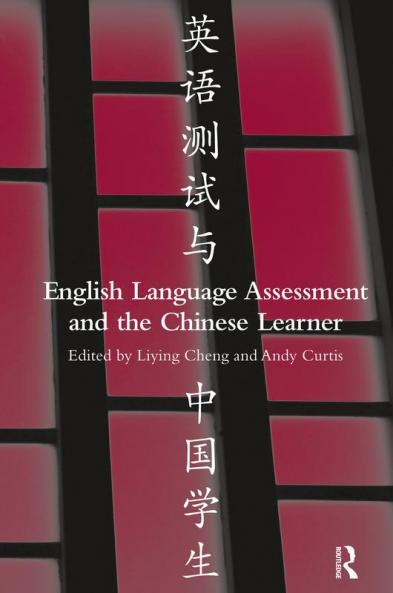 English Language Assessment and the Chinese Learner