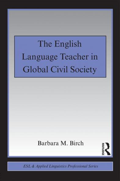 English Language Teacher in Global Civil Society