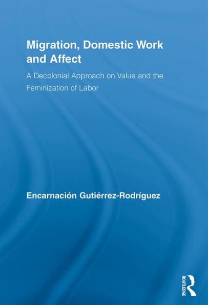 Migration Domestic Work and Affect