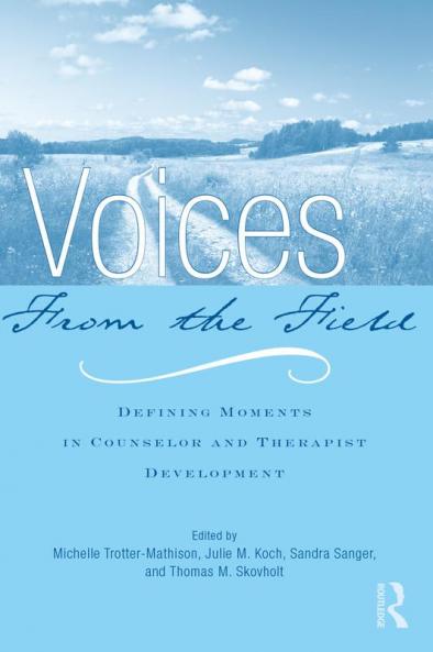 Voices from the Field