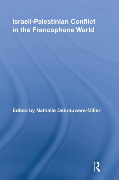 Israeli-Palestinian Conflict in the Francophone World