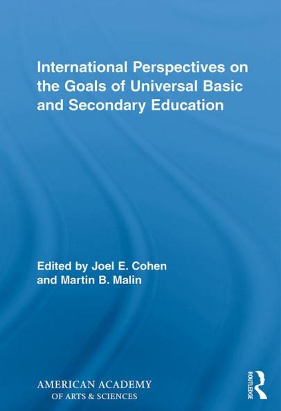 International Perspectives on the Goals of Universal Basic and Secondary Education