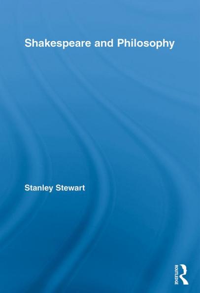 Shakespeare and Philosophy