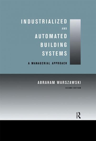 Industrialized and Automated Building Systems