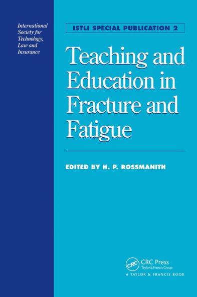 Teaching and Education in Fracture and Fatigue