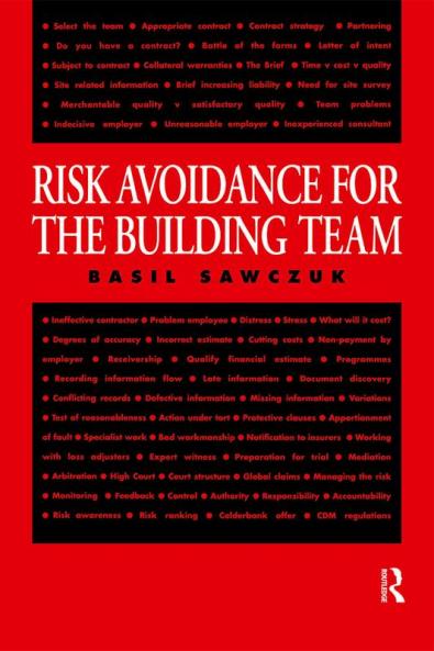 Risk Avoidance for the Building Team