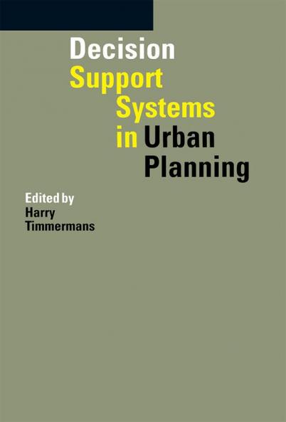 Decision Support Systems in Urban Planning