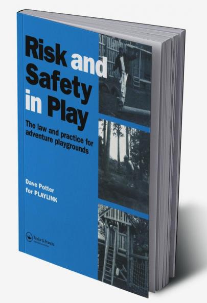 Risk and Safety in Play