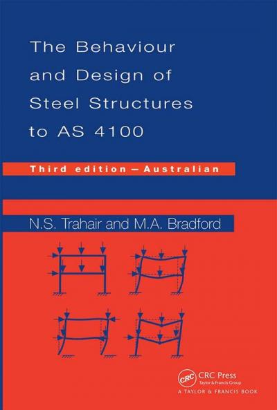 Behaviour and Design of Steel Structures to AS4100