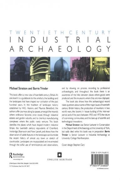Twentieth Century Industrial Archaeology