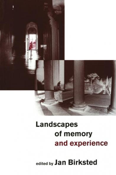 Landscapes of Memory and Experience
