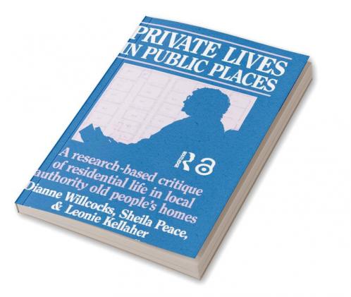 Private Lives in Public Places