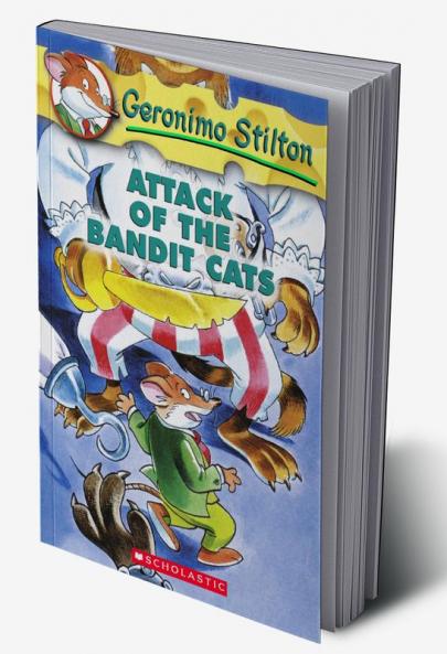 GERONIMO STILTON #08 ATTACK OF THE BANDIT CATS
