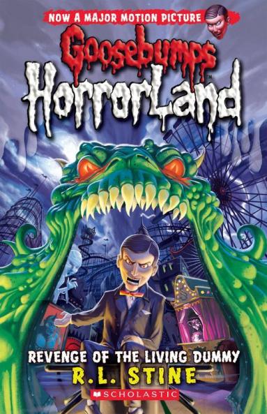 Revenge of the Living Dummy: 1 (Goosebumps Horrorland - 1)