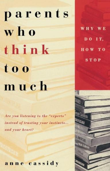 Parents Who Think Too Much