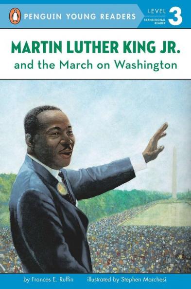 Martin Luther King Jr. and the March on Washington