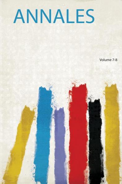 Annales Volume 7-8
