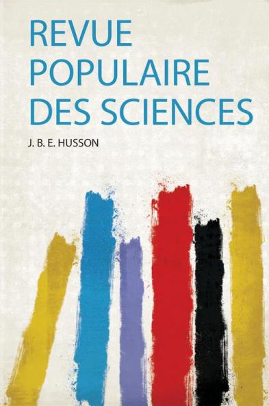 Revue Populaire Des Sciences