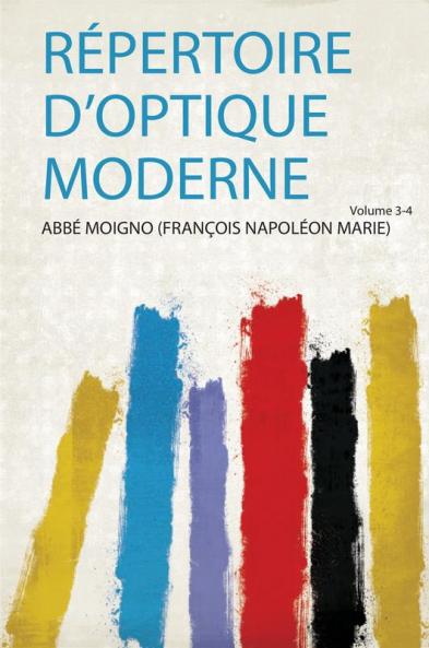 RÃ©pertoire D'optique Moderne Volume 3-4