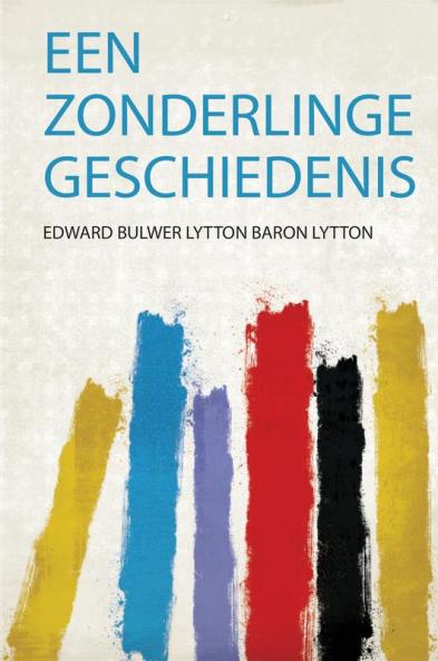 Een Zonderlinge Geschiedenis