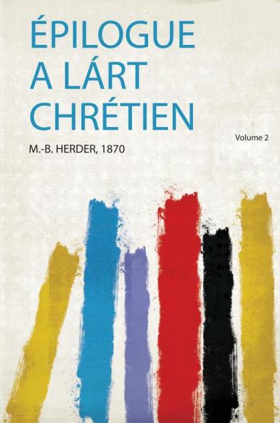 Ã‰pilogue a LÃ¡rt ChrÃ©tien Volume 2