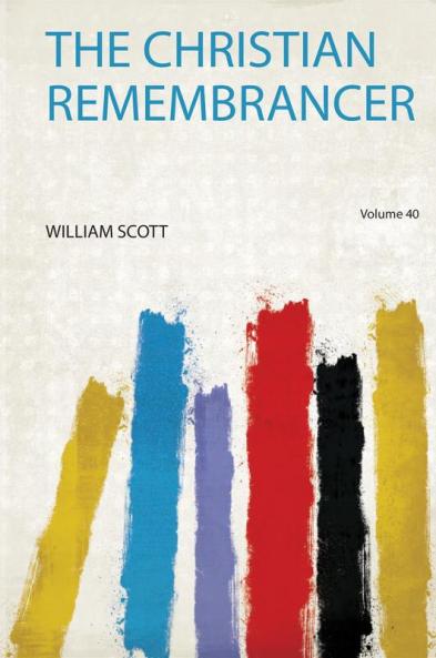 The Christian Remembrancer Volume 40