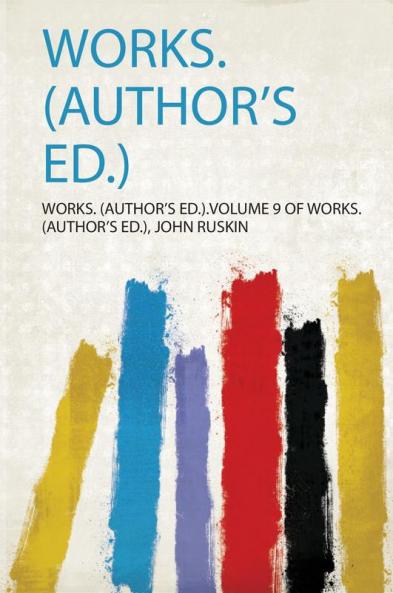 Works. (Author's Ed.)