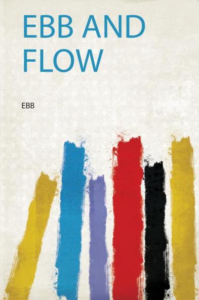 Ebb and Flow