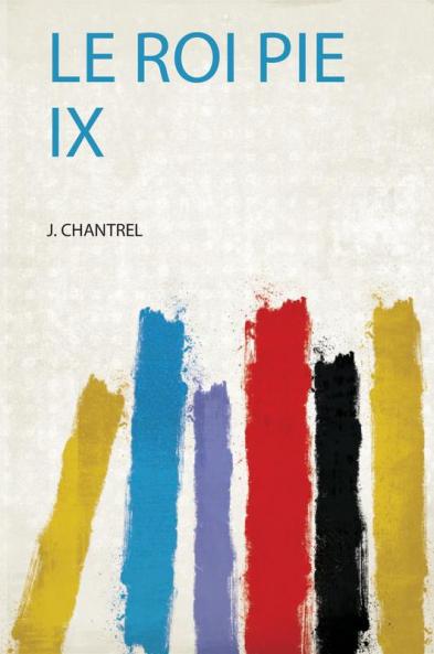 Le Roi Pie Ix