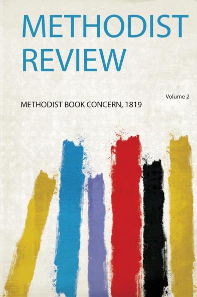 Methodist Review Volume 2