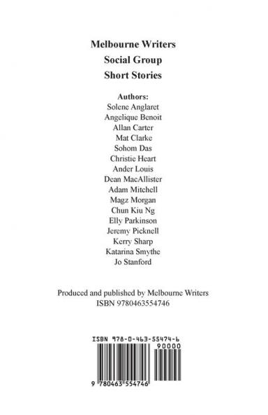 Melbourne Writers Social Group Anthology: A winter Selection of Short Stories