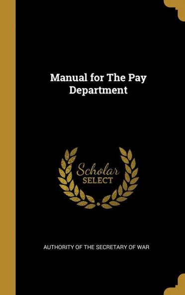 Manual for The Pay Department