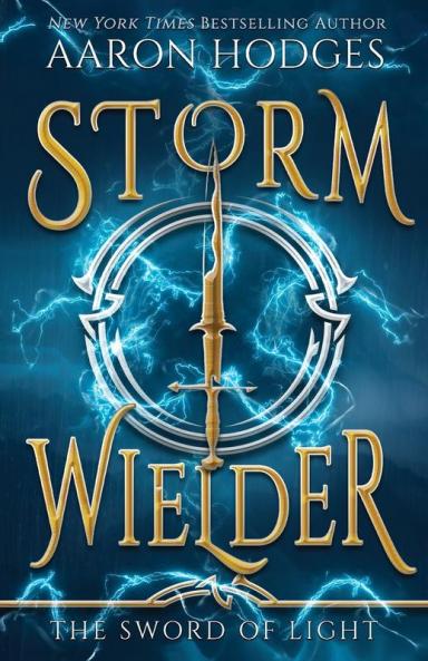 Stormwielder: 1 (Sword of Light Trilogy)