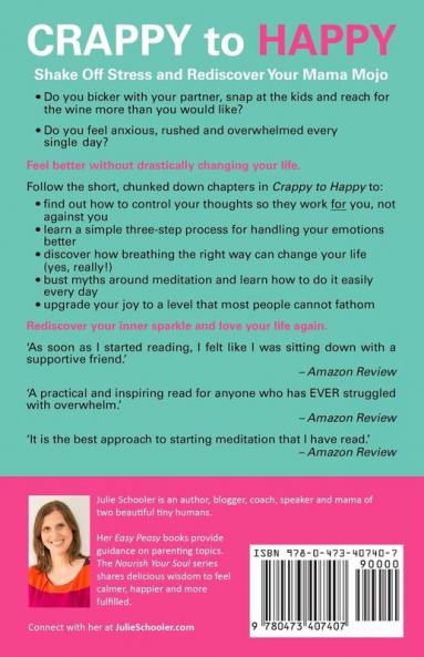 Crappy to Happy: Shake Off Stress and Rediscover Your Mama Mojo