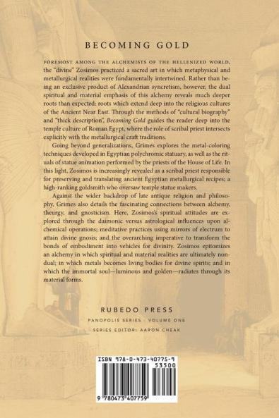 Becoming Gold: Zosimos of Panopolis and the Alchemical Arts in Roman Egypt: 1