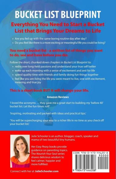 Bucket List Blueprint: Everything You Need to Start a Bucket List That Brings Your Dreams to Life