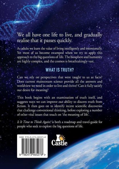 Is It Time to Think Again?: A travel-guide for life's greatest quest