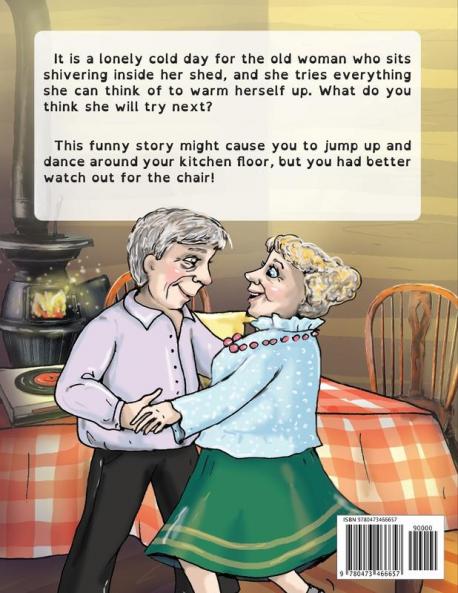 There Was an Old Woman Who Lived in a Shed